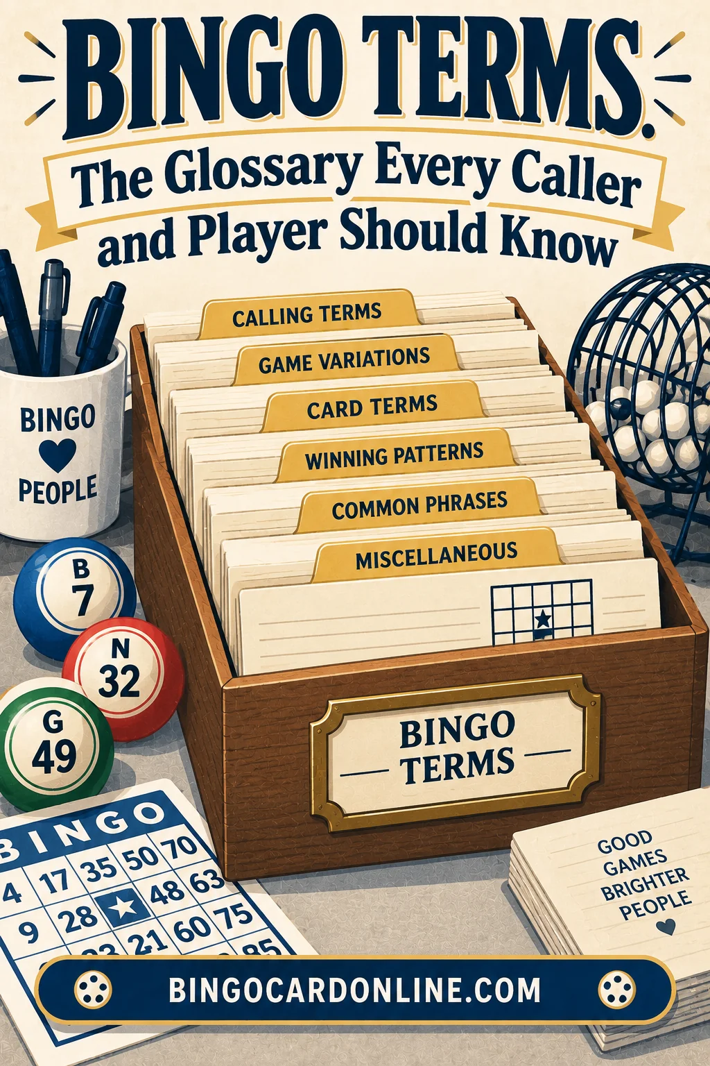 Bingo Terms: The Glossary Every Caller and Player Should Know